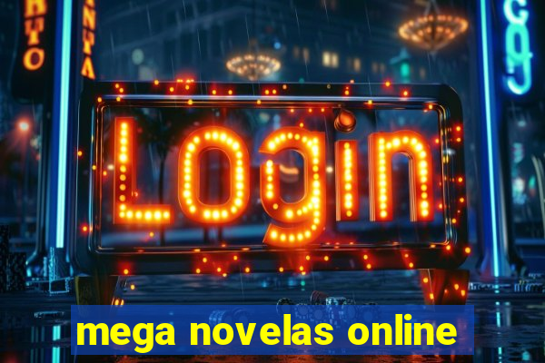 mega novelas online